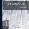 Life and Habit