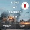All the Light We Cannot See [Film Tie-In Edition]