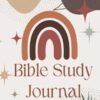 My Bible Study Journal: A Simple Guide to Journaling Scripture: Creative Christian Workbook