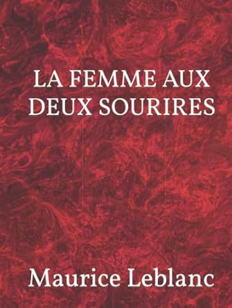 LA FEMME AUX DEUX SOURIRES