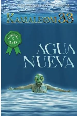 Agua Nueva: Kamaleom 33