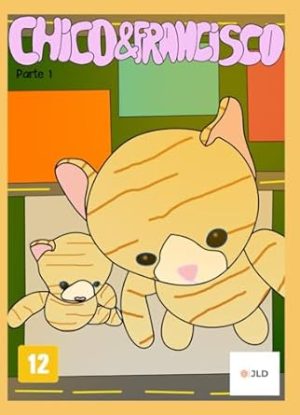 Chico e Francisco: Parte 1