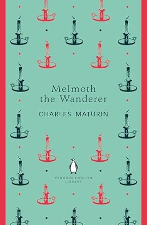 Melmoth the Wanderer: Penguin English Library