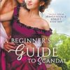 A Beginner's Guide to Scandal: A Victorian Friends to Lovers Romance: 1