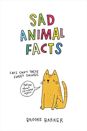 SAD ANIMAL FACTS