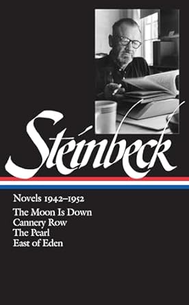 John Steinbeck: Novels 1942-1952 (Loa #132): The Moon Is...