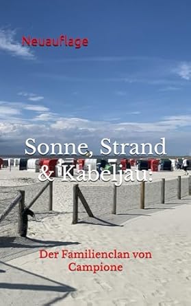 Sonne, Strand & Kabeljau:: Der Familienclan von Campione