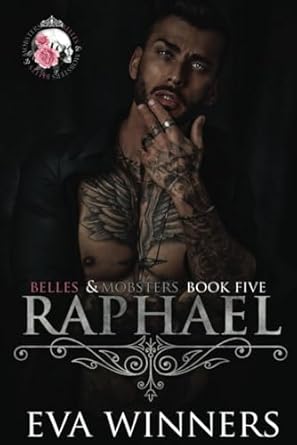 Raphael: Enemies to Lovers Mafia Romance