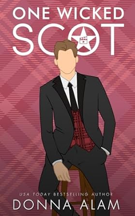 One Wicked Scot: A Second Chance Romance
