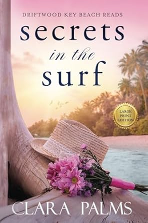Secrets in the Surf: Driftwood Key Beach Reads #1