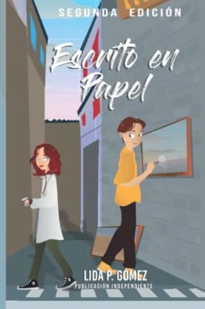 Escrito en Papel: Novela actual, de amor en español, juvenil, suspenso, drama y misterio