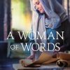 A Woman of Words