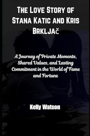The Love Story of Stana Katic and Kris Brkljač: A Journey of Private Moments, Shared Values, and Lasting Commitment in the World of Fame and Fortune