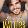 All That Matters: An Age-Gap MM Romance