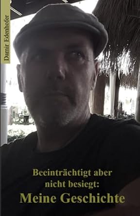 Beeinträchtigt, aber nicht besiegt: Meine Geschichte