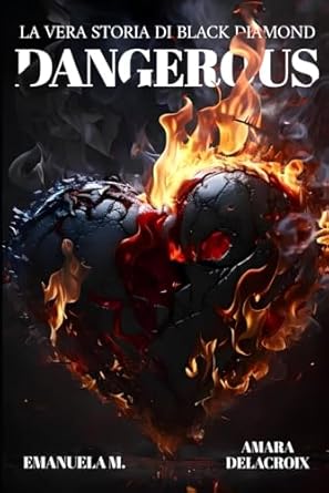 Dangerous: La vera storia di Black Diamond