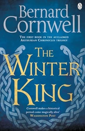 The Winter King: A Novel of Arthur