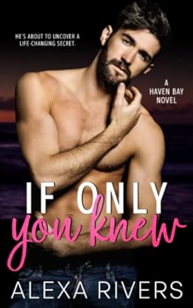 If Only You Knew: A Secret Baby Small Town Romance: 4