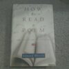 How to Read a Poem: And Fall in Love with Poetry