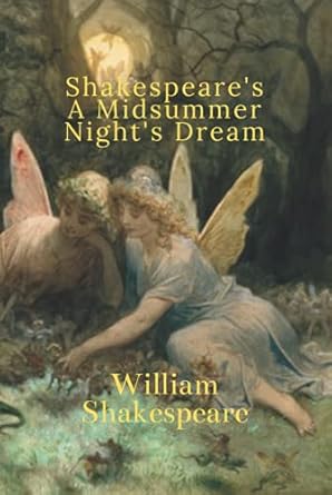 Shakespeare's A Midsummer Night's Dream