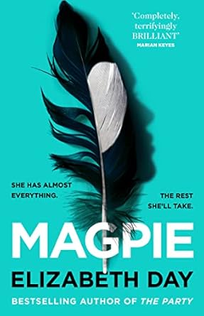 Magpie: The most gripping psychological thriller of the...