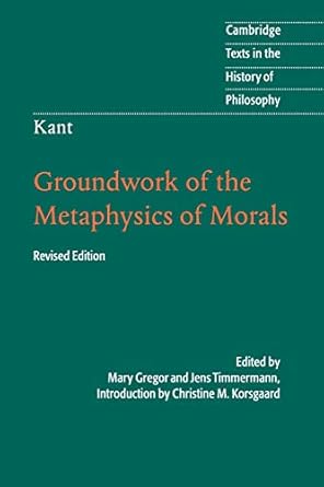 Cambridge Kant: Groundwork of the Metaphysics of Morals Book - Paperback - 19 April 2012
