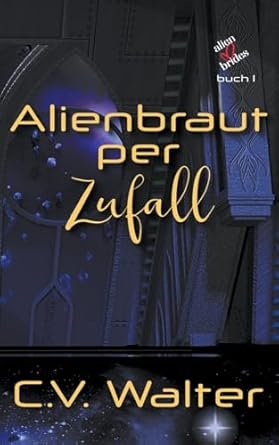Alienbraut per Zufall (1)