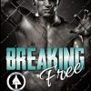 Breaking Free