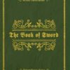 The Book of Sword: With original illustrations