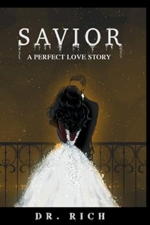 Savior A Perfect Love Story Book 4