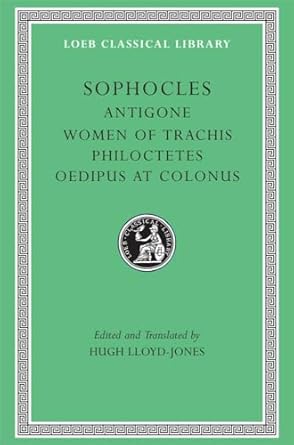 Antigone. The Women of Trachis. Philoctetes. Oedipus at Colonus: 21