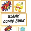 Blank Comic Book For Kids:: Draw and Create your own comics with this Blank comic journal notebook: 8.5"×11" 120 pages comic book with lots of templates