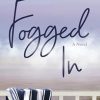 Fogged In