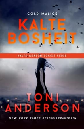 Kalte Bosheit: Thriller: 8