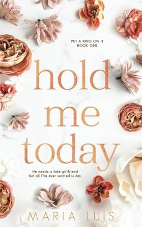 Hold Me Today: 1