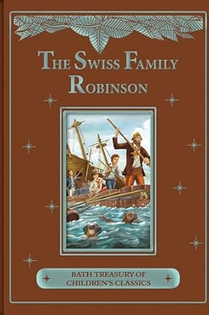 The Swiss Family Robinson: Bath Treasury of Children’s...