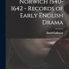 Norwich 1540-1642 - Records of Early English Drama