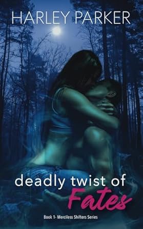 Deadly Twist of Fates: Merciless Shifters Series