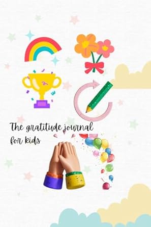 The gratitude journal for kids