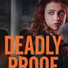 Deadly Proof