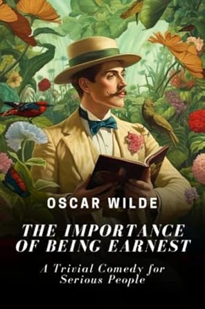 The Importance of Being Earnest