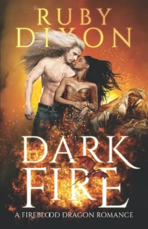 Dark Fire: A Fireblood Dragon Romance