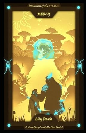 Mercy: Dominion of the Traxans Book 1