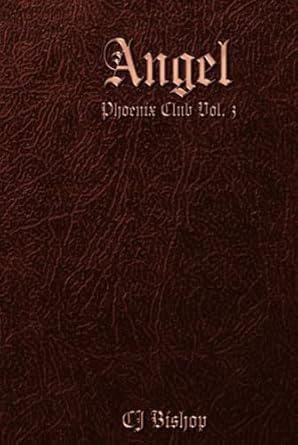 Angel (The Phoenix Club)