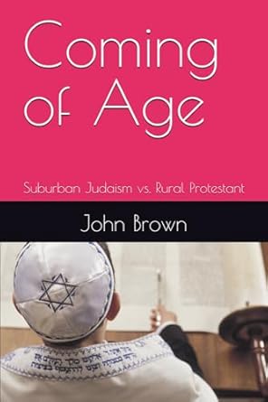 Coming of Age: Suburban Judaism vs. Rural Protestant