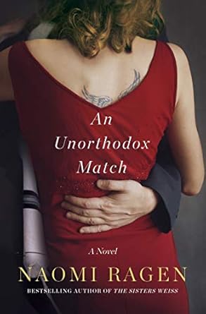 An Unorthodox Match: A Novel