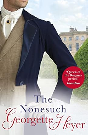 The Nonesuch: Gossip, scandal and an unforgettable Regency romance