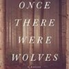 Once There Were Wolves