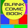 Blank Comic Book: Create & Draw Your Own Comics & Graphic Novels - 6x9 Pocket Sized - No Speech Bubbles - Each Page Is Blank On Back