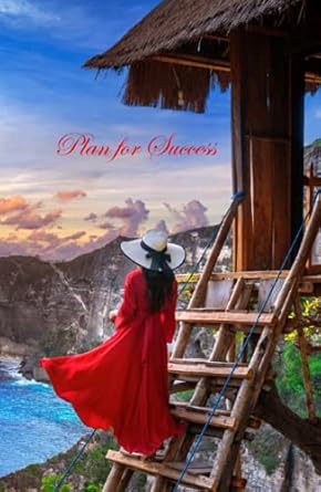 Plan for Success: Plan and Organize your Life in Style with Bali Sunset and Woman in Red Dress